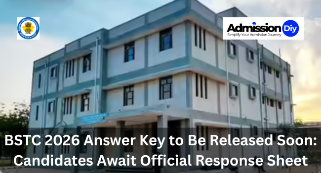 BSTC 2026 Answer Key to Be Released Soon: Candidates Await Official Response Sheet