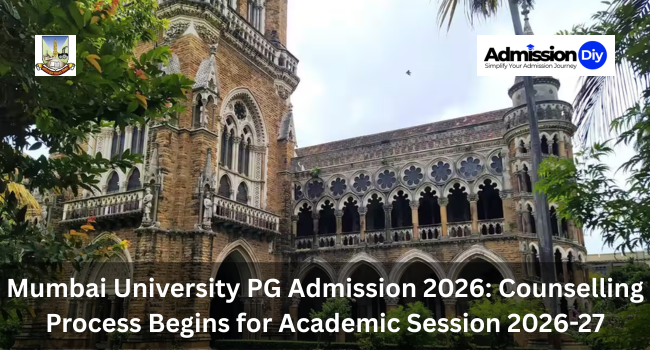Mumbai University PG Admission 2026: Counselling Process Begins for Academic Session 2026-27